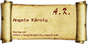 Angele Károly névjegykártya